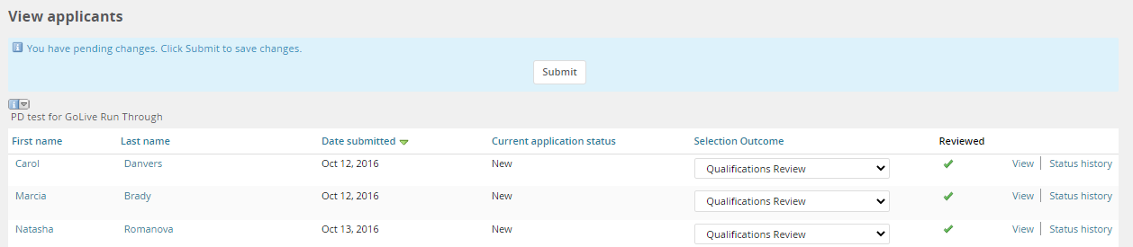 Setting selection outcomes for more than one candidate will result in an informational bar appearing at the top of the listing prompting you to submit changes.